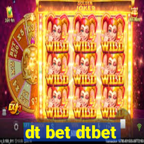 dt bet dtbet